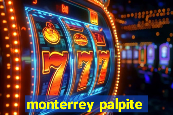 monterrey palpite